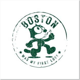 boston was my first love Posters and Art